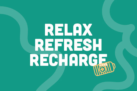 Relax, refresh, recharge